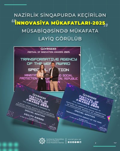 Nazirlik Sinqapurda keçirilən builki “İnnovasiya Mükafatları” müsabiqəsində də mükafata layiq görülüb