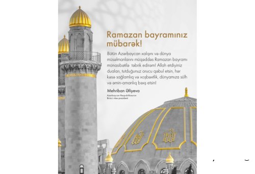 Birinci vitse-prezident Mehriban Əliyeva Ramazan bayramı münasibətilə paylaşım edib