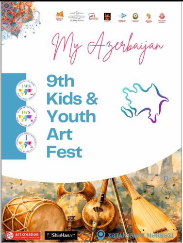 “AZƏRBAYCANIM” Beynəlxalq IX Uşaq və Gənc  Rəsm  Festivalı